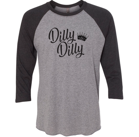 Dilly Dilly Raglan