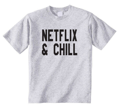 Netflix and Chill T-Shirt