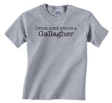 Drink Like a Gallagher T-Shirt - Unisex Sizes