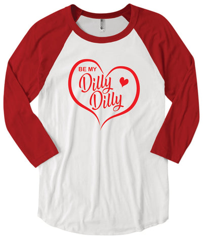 Dilly Dilly Valentine Raglan Shirt: Funny Beer Lover Tee