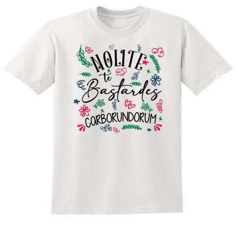 Nolite te Bastardes Carborundorum Shirt: Handmaid's Tale Inspired