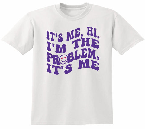 It's Me Hi I'm the Problem T-shirt YOUTH SIZE