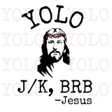 Funny Jesus Easter Yolo Jk BRB Texting Digital Download jpg, pdf, png