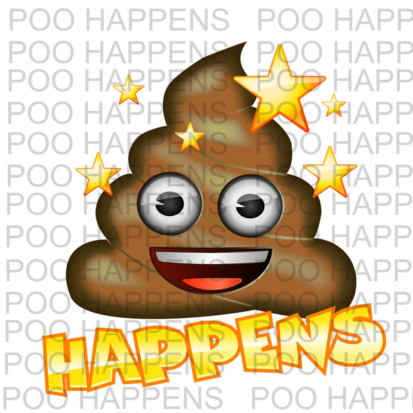 Poo Happens Digital Download jpg, pdf, png, funny poop emoji