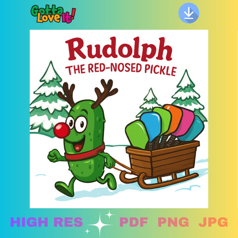 Rudolph the Red-Nosed Pickle Pickleball Christmas PNG PDF JPG Digital Download
