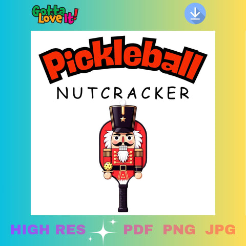 Pickleball Nutcracker Christmas Digital Download for Sublimation, Stickers & Holiday Crafts