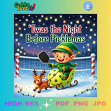 Picklemas Eve - Pickleball Christmas Digital Download