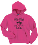 Drink Wine and Pet My Dog Hoodie - Gildan Unisex Graphic Sweatshirt