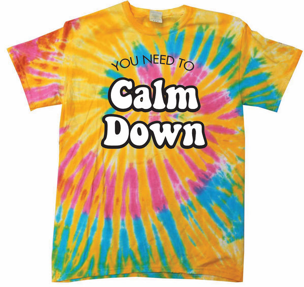 You Need To Calm Down Unisex Tee Marble Tie Dye 100% Cotton