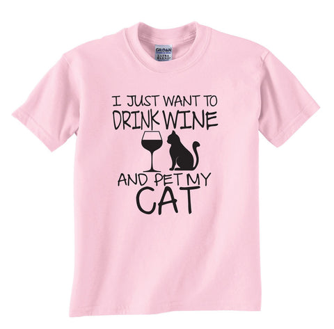 I Just Want to Drink Wine & Pet My Cat