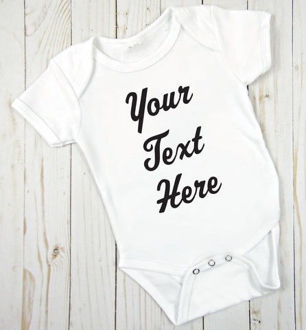 Custom Baby Onesie| Personalized Onesie | Create your own Onesie | Baby Shower Gift | Newborn Onesie