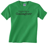 Drink like a Gallagher Frank Fiona Lip Ian Debs Carl Liam Gallavich tee I am a Gallagher Drink like a Gallagher