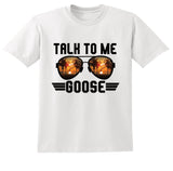 Talk to me Goose Top Gun Youth and Toddler Short Sleeve  Tee