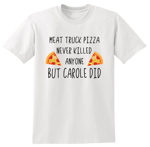 Tiger King Meat Truck Pizza Inspired Shirt, Adult Unisex T-shirt