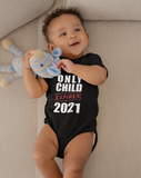 Only Child Expires 2021 Bodysuit