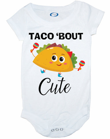Taco 'Bout Cute